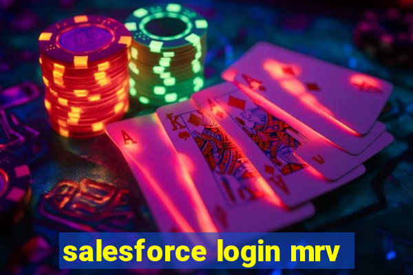 salesforce login mrv